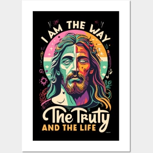 The Way, the Truth, and the Life Posters and Art